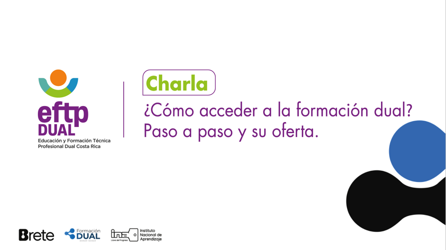 Charla ¿Cómo acceder a la EFTP dual?